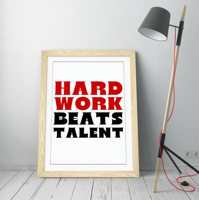 "HARD WORK BEATS TALENT" MOTIVATIONAL QUOTE -FRAMED WALL ART PICTURE PRINT