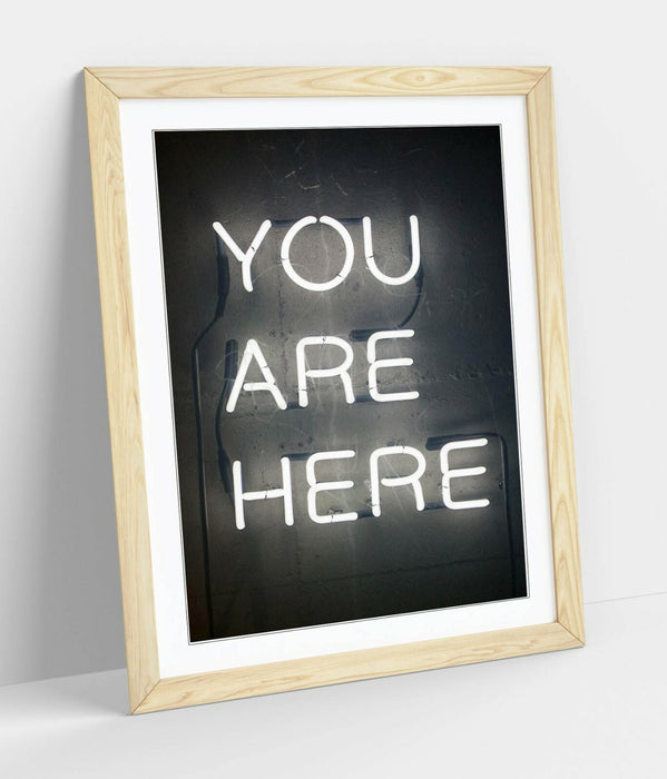 Framed Poster Print - Neon Sign Quote Wall Art Prints | Handmade UK Art