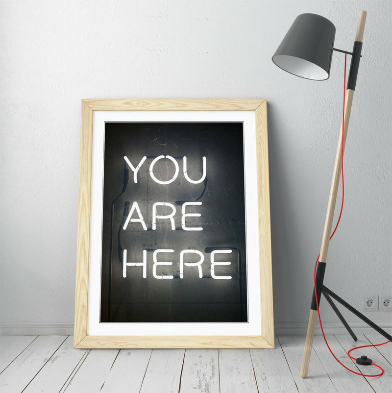 Framed Poster Print - Neon Sign Quote Wall Art Prints | Handmade UK Art