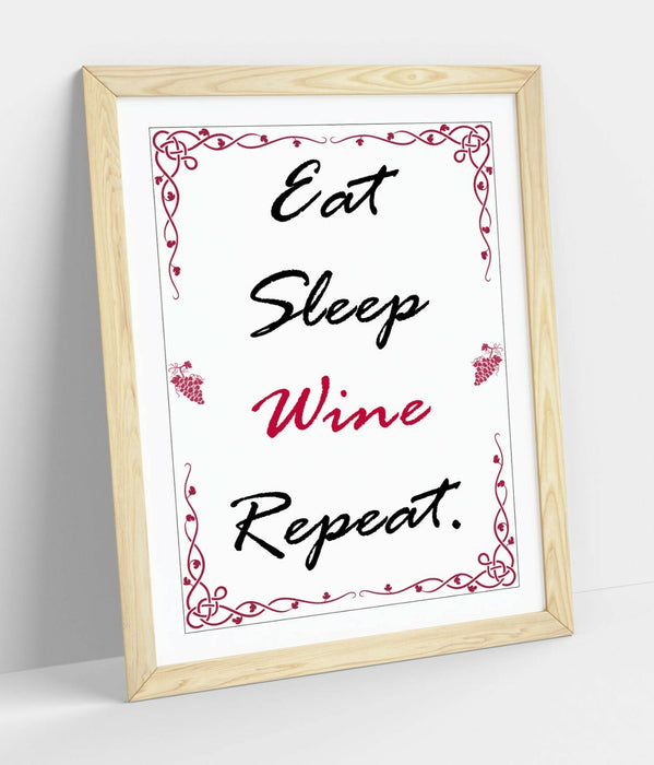 "EAT SLEEP WINE REPEAT" HUMOROUS SLOGAN KITCHEN -FRAMED WALL ART PICTURE PRINT