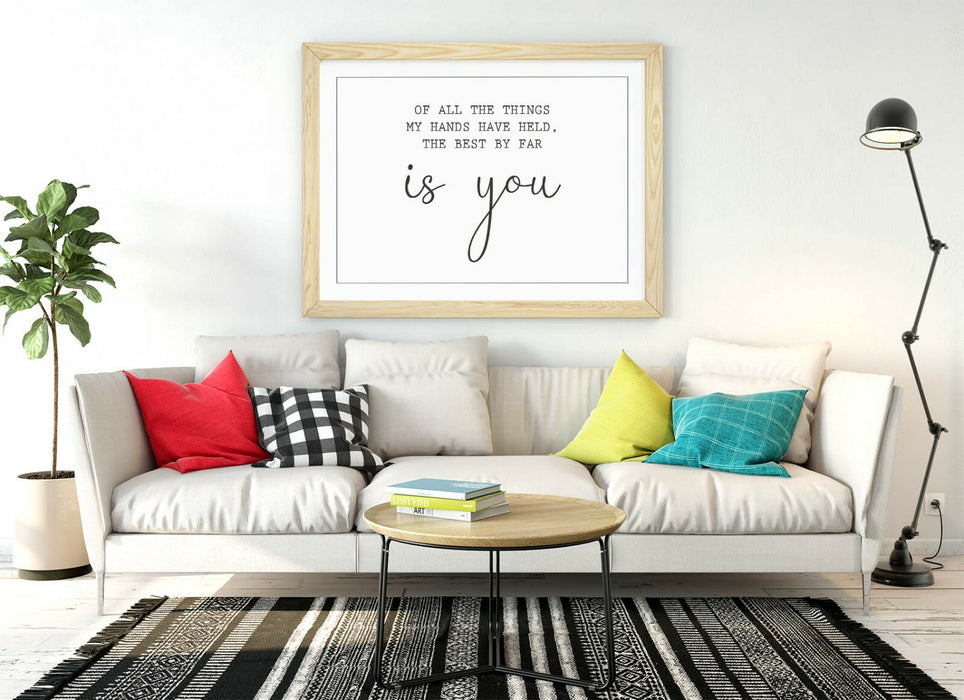 "THE BEST BY FAR IS YOU" NURSERY QUOTE SLOGAN -FRAMED WALL ART PICTURE PRINT