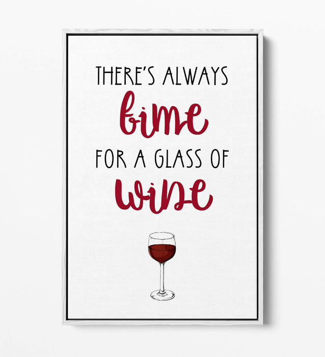 "TIME FOR A GLASS OF WINE" QUOTE SLOGAN KITCHEN -FLOAT EFFECT CANVAS ART PRINT