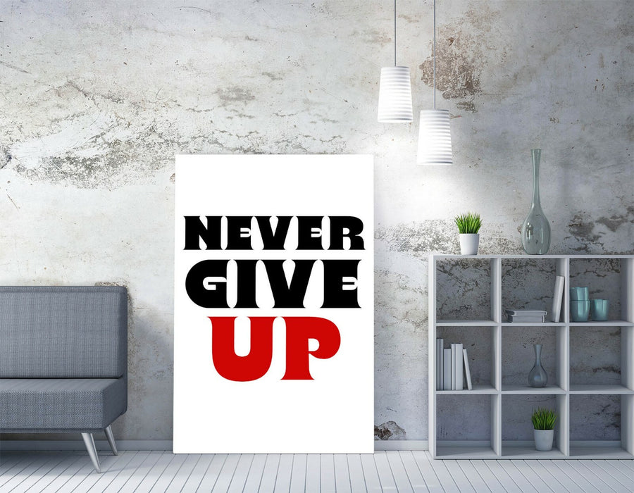 "NEVER GIVE UP" MOTIVATIONAL INSPIRATIONAL QUOTE -CANVAS WALL ART PICTURE PRINT