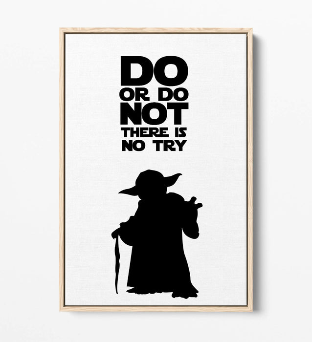 "DO OR DO NOT" STAR WARS YODA STYLE QUOTE -FLOAT EFFECT CANVAS ART PRINT