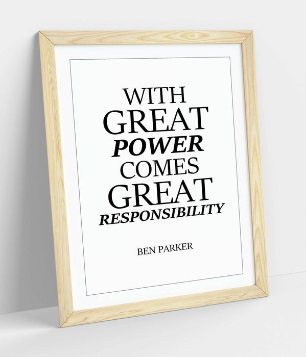 GREAT POWER GREAT RESPONSIBILITY, SPIDERMAN QUOTE -FRAMED WALL ART PICTURE PRINT