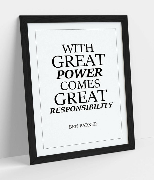 GREAT POWER GREAT RESPONSIBILITY, SPIDERMAN QUOTE -FRAMED WALL ART PICTURE PRINT