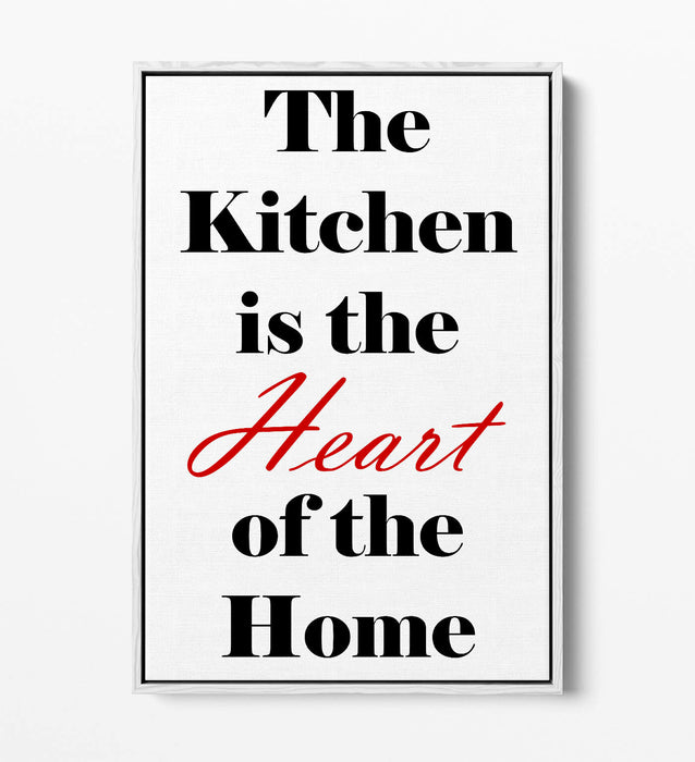 "KITCHEN IS THE HEART OF THE HOME" QUOTE SLOGAN -FLOAT EFFECT CANVAS ART PRINT