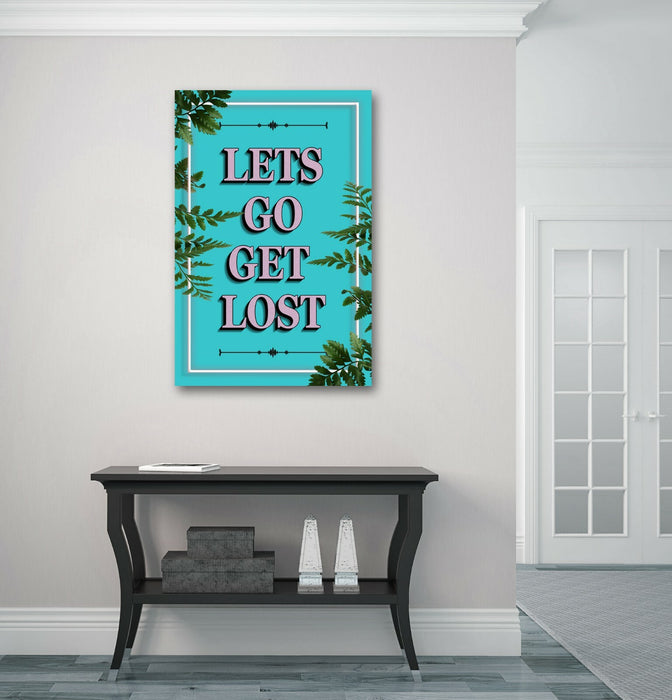 Canvas Wall Art – Lets Go Get Lost Teal Framed Canvas Print with Vibrant Color
