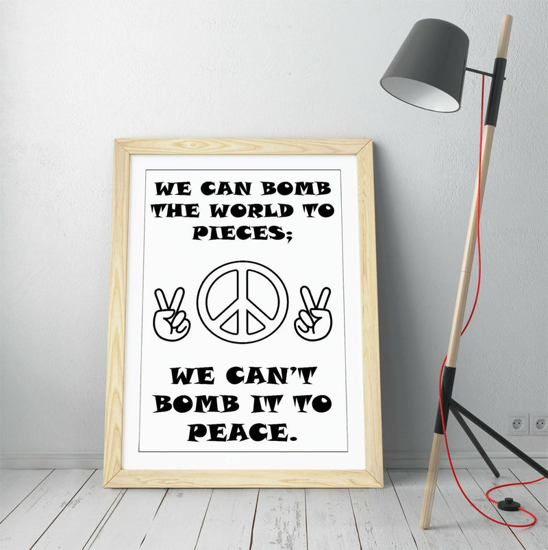 Anti War Wall Art - Handmade UK Framed Peace Poster With Matte Finish Print