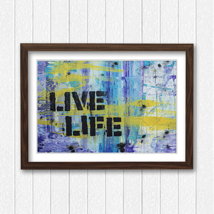 Framed Wall Art Poster - Live Life Quote Graffiti Print | Matte Paper, UK Handmade Frame