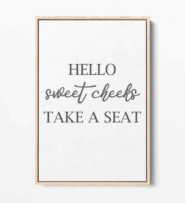"HELLO SWEET CHEEKS" FUNNY BATHROOM QUOTE -FLOAT EFFECT CANVAS WALL ART PRINT