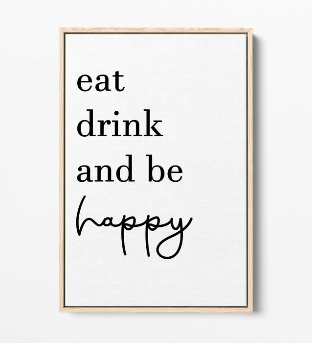 "EAT SLEEP AND BE HAPPY" KITCHEN QUOTE -FLOAT EFFECT CANVAS WALL ART PRINT
