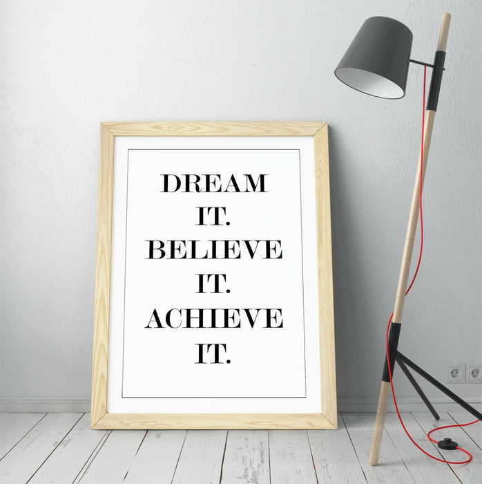 "DREAM IT BELIEVE IT" INSPIRATIONAL HOME QUOTE -FRAMED WALL ART PICTURE PRINT