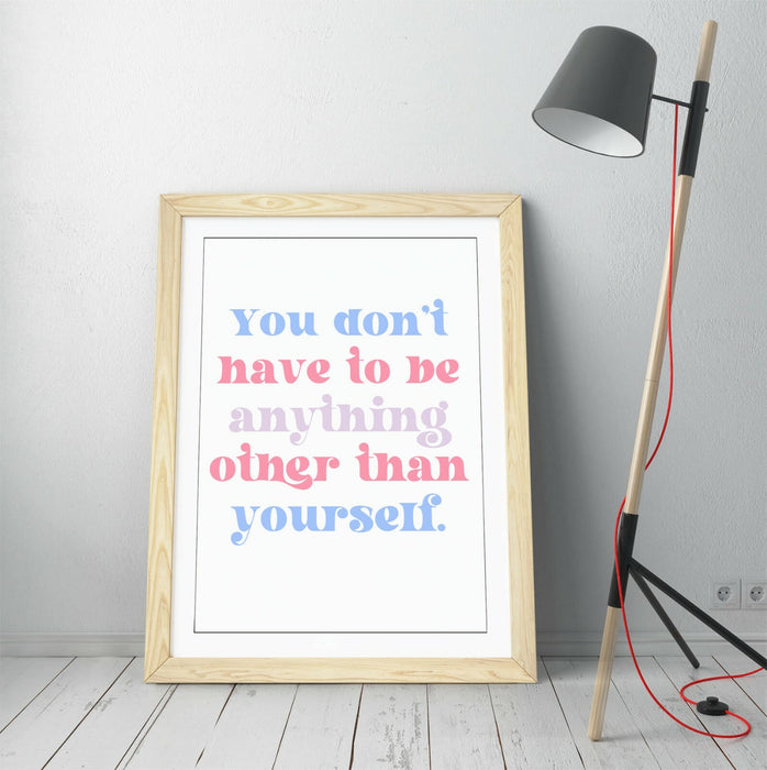 "BE YOURSELF" INSPIRATIONAL QUOTE -FRAMED WALL ART PICTURE PRINT- BLUE PINK