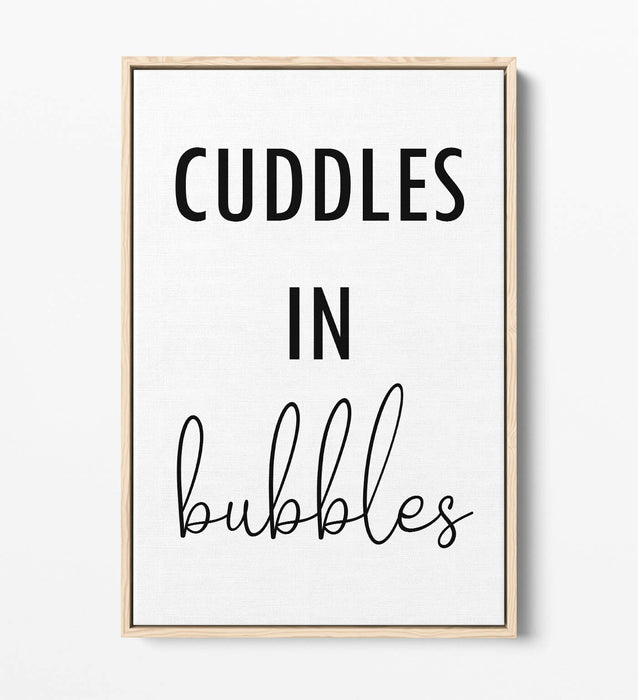 "CUDDLES IN BUBBLES" BATHROOM LOVE QUOTE -FLOAT EFFECT CANVAS WALL ART PRINT