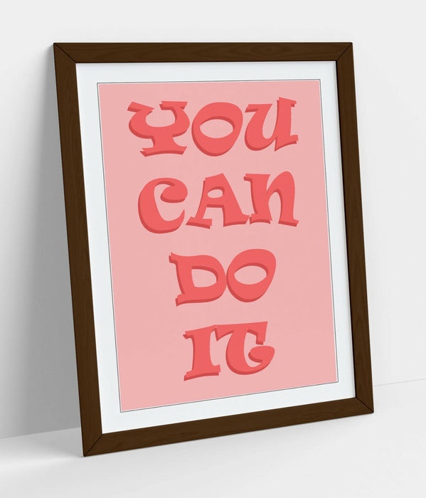 "YOU CAN DO IT" INSPIRATIONAL LIFE QUOTE -FRAMED WALL ART PICTURE PRINT
