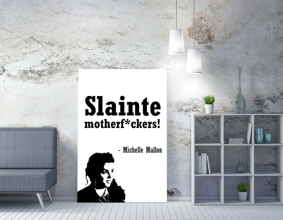 "SLAINTE!" DERRY GIRLS FUN IRISH QUOTE -CANVAS WALL ART PRINT ARTWORK DEEP FRAME