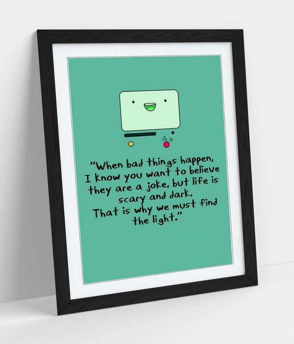 "FIND THE LIGHT" ADVENTURE TIME BMO STYLE QUOTE -FRAMED WALL ART PICTURE PRINT