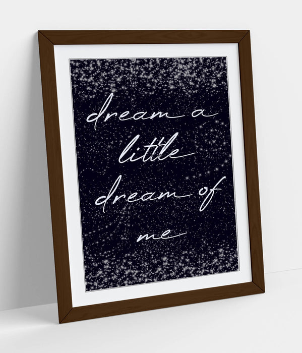 DREAM A LITTLE DREAM BEDROOM QUOTE LYRIC STARRY -FRAMED WALL ART PICTURE PRINT