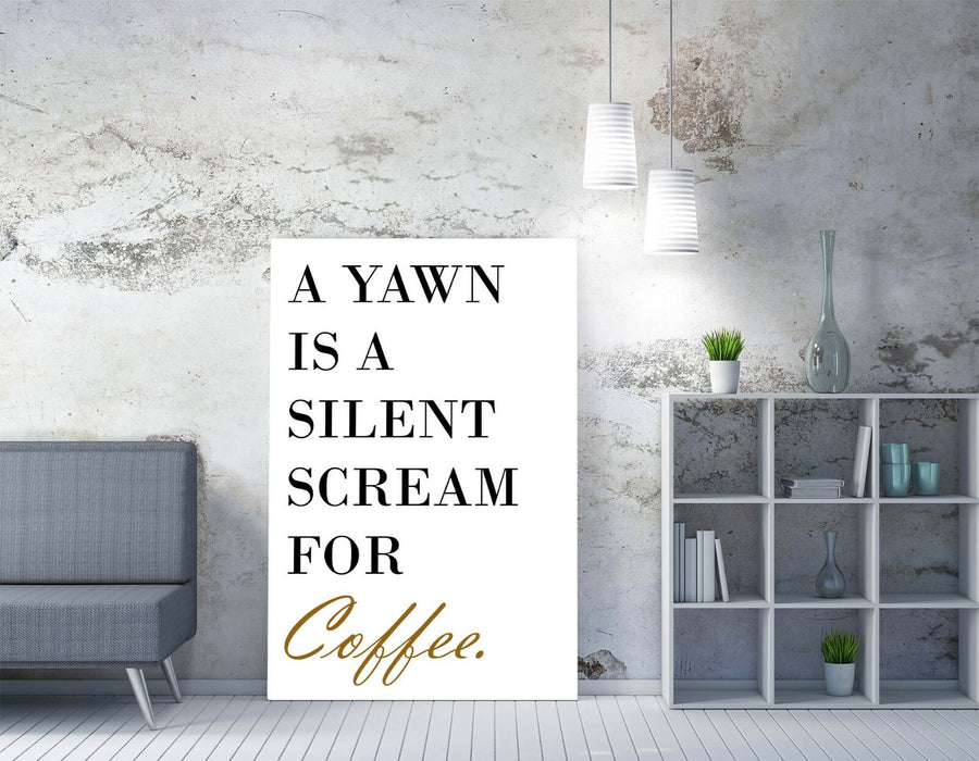 "SILENT SCREAM FOR COFFEE" KITCHEN QUOTE SLOGAN -CANVAS WALL ART PICTURE PRINT