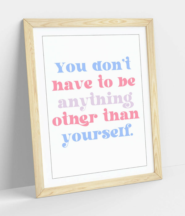 "BE YOURSELF" INSPIRATIONAL QUOTE -FRAMED WALL ART PICTURE PRINT- BLUE PINK