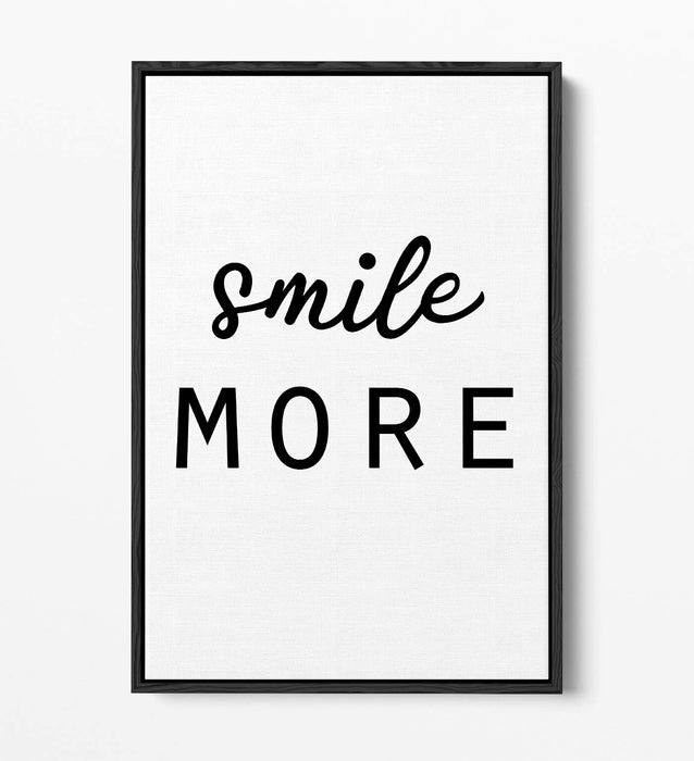"SMILE MORE" POSITIVITY QUOTE SLOGAN HOME -FLOAT EFFECT CANVAS WALL ART PRINT