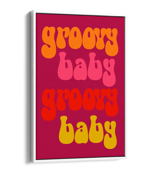 70'S GROOVY BABY QUOTE -QUIRKY BEDROOM FLOAT EFFECT CANVAS WALL ART FUNKY PRINT