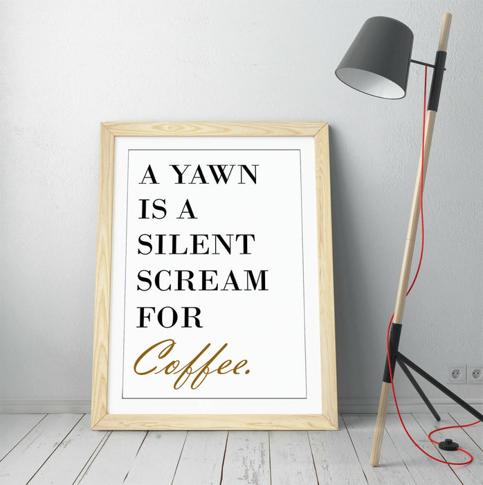 "SILENT SCREAM FOR COFFEE" KITCHEN QUOTE SLOGAN -FRAMED WALL ART PICTURE PRINT