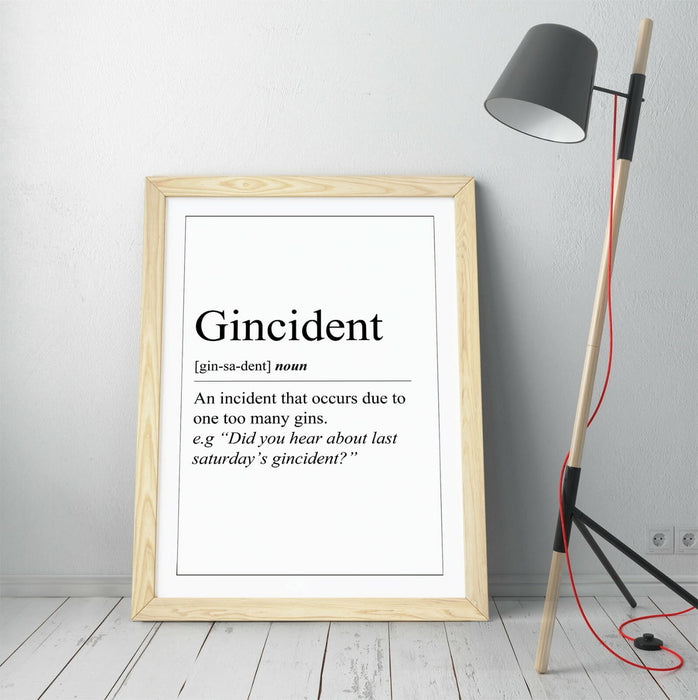 "GINCIDENT" FUNNY DEFINITION QUOTE SLOGAN KITCHEN -FRAMED WALL ART PICTURE PRINT