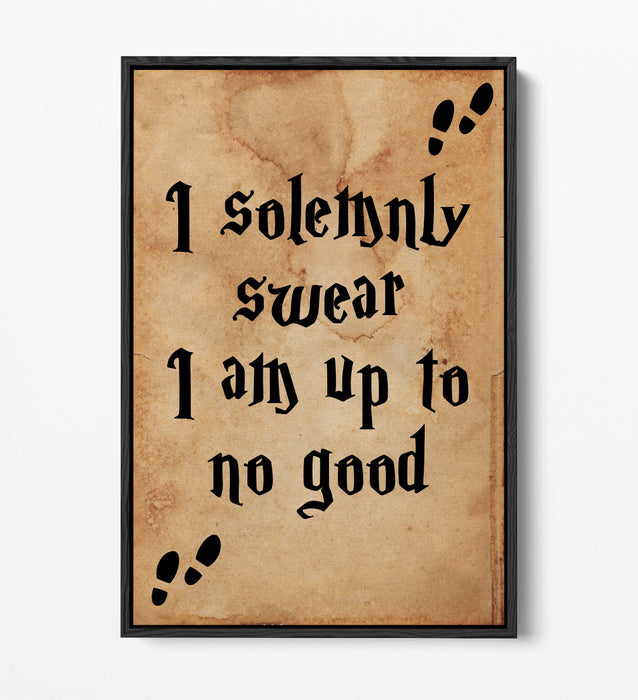 "I SOLEMNLY SWEAR" MARAUDERS POTTER QUOTE -FLOAT EFFECT CANVAS WALL ART PRINT