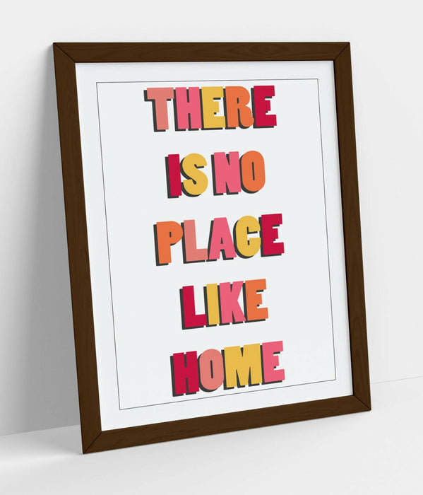 "THERE IS NO PLACE LIKE HOME" COSY QUOTE SLOGAN -FRAMED WALL ART PICTURE PRINT