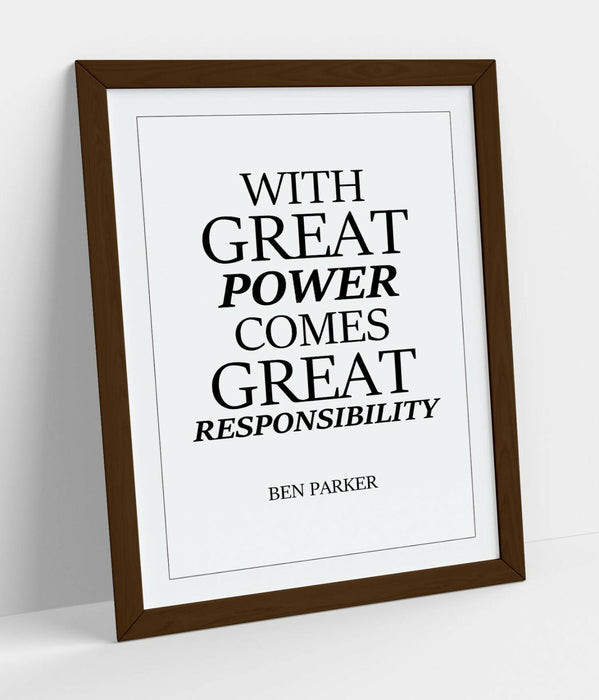 GREAT POWER GREAT RESPONSIBILITY, SPIDERMAN QUOTE -FRAMED WALL ART PICTURE PRINT
