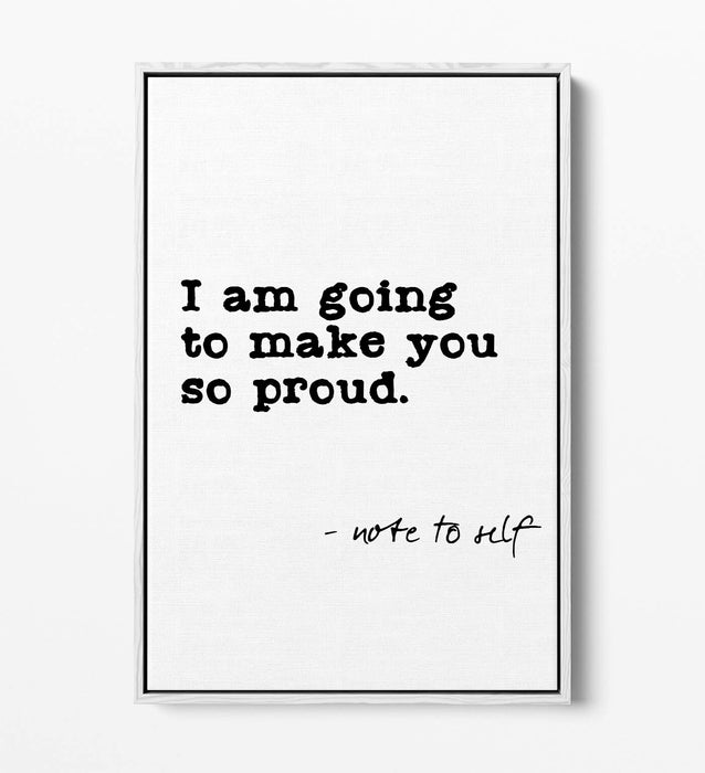 "NOTE TO SELF" SELF-LOVE INSPIRING QUOTE -FLOAT EFFECT CANVAS WALL ART PRINT