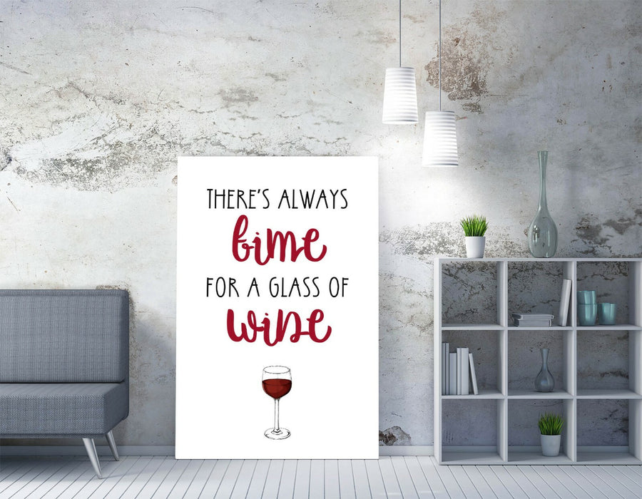 "TIME FOR A GLASS OF WINE" FUNNY QUOTE SLOGAN -CANVAS WALL ART PICTURE PRINT