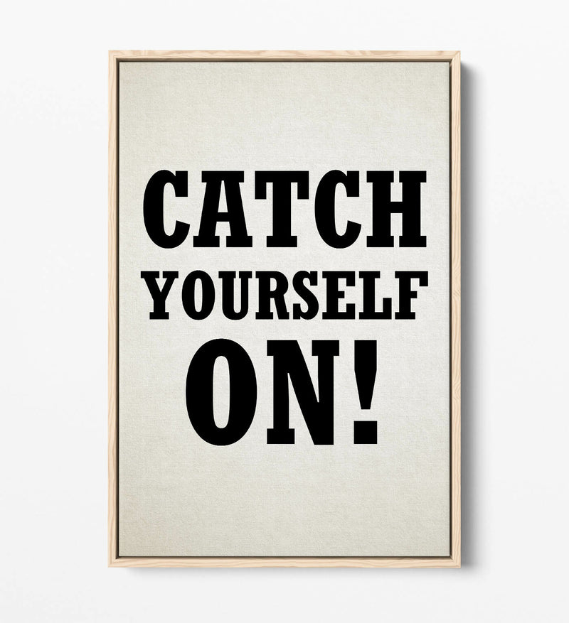 Float Effect Canvas Art – Handmade UK Canvas Wall Art with Derry Girls Quote Print