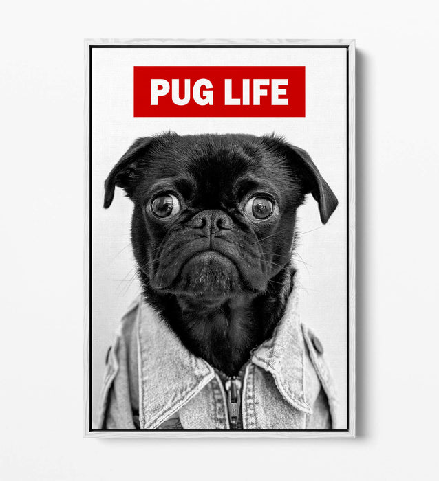 PUG LIFE -FLOAT EFFECT CANVAS WALL ART PIC PRINT GRAFFITI- BLACK & WHITE