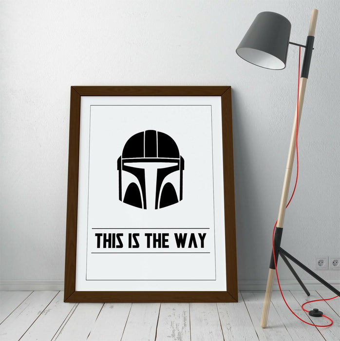 THE MANDALORIAN STAR WARS STYLE QUOTE POSTER -FRAMED WALL ART PICTURE PRINT