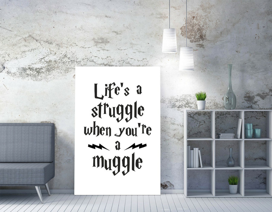 "IT'S A STRUGGLE FOR A MUGGLE" HARRY POTTER QUOTE -CANVAS WALL ART PICTURE PRINT