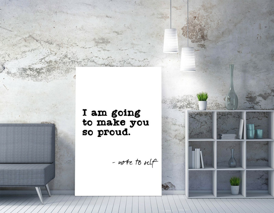 "NOTE TO SELF" SELF LOVE PROUD INSPIRING QUOTE -CANVAS WALL ART PICTURE PRINT