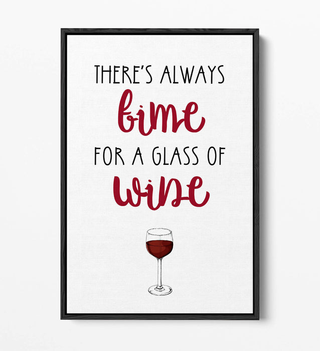 "TIME FOR A GLASS OF WINE" QUOTE SLOGAN KITCHEN -FLOAT EFFECT CANVAS ART PRINT