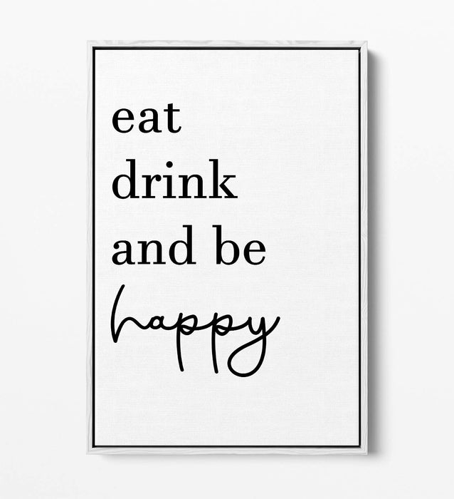 "EAT SLEEP AND BE HAPPY" KITCHEN QUOTE -FLOAT EFFECT CANVAS WALL ART PRINT