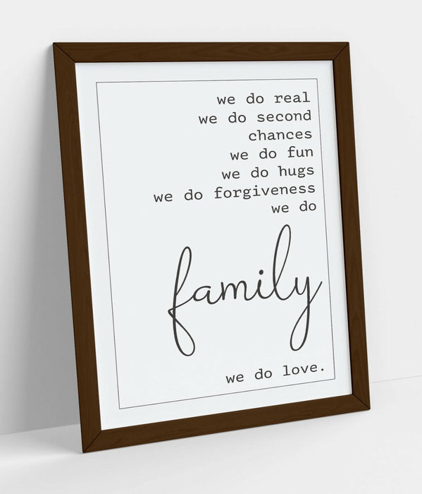"WE DO FAMILY" LOVE HOME QUOTE SLOGAN -FRAMED WALL ART PICTURE PRINT