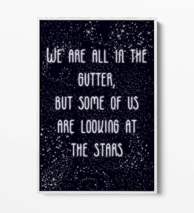 LOOKING AT THE STARS, OSCAR WILDE QUOTE -FLOAT EFFECT CANVAS WALL ART PRINT