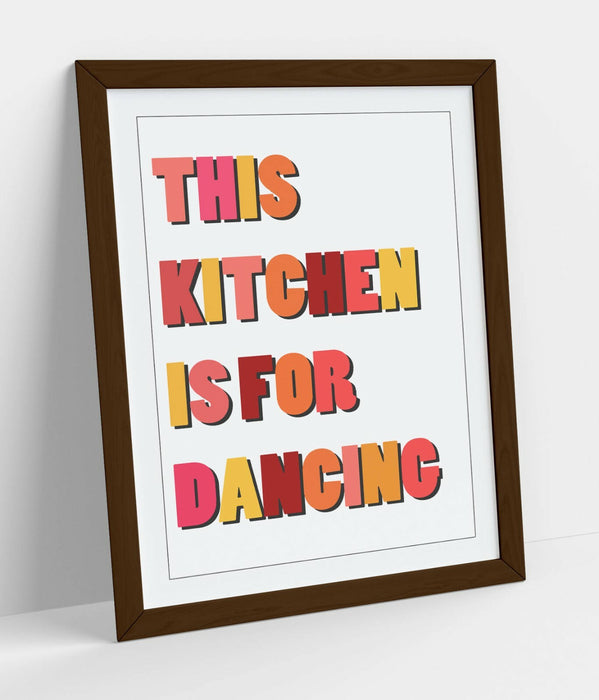 "THIS KITCHEN IS FOR DANCING" FUN HAPPY QUOTE -FRAMED WALL ART PICTURE PRINT