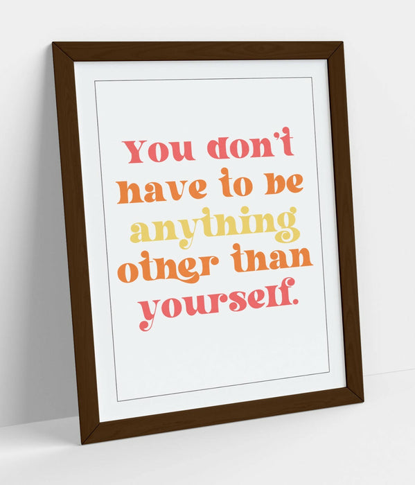 "BE YOURSELF" INSPIRATIONAL QUOTE -FRAMED WALL ART PICTURE PRINT- ORANGE PINK