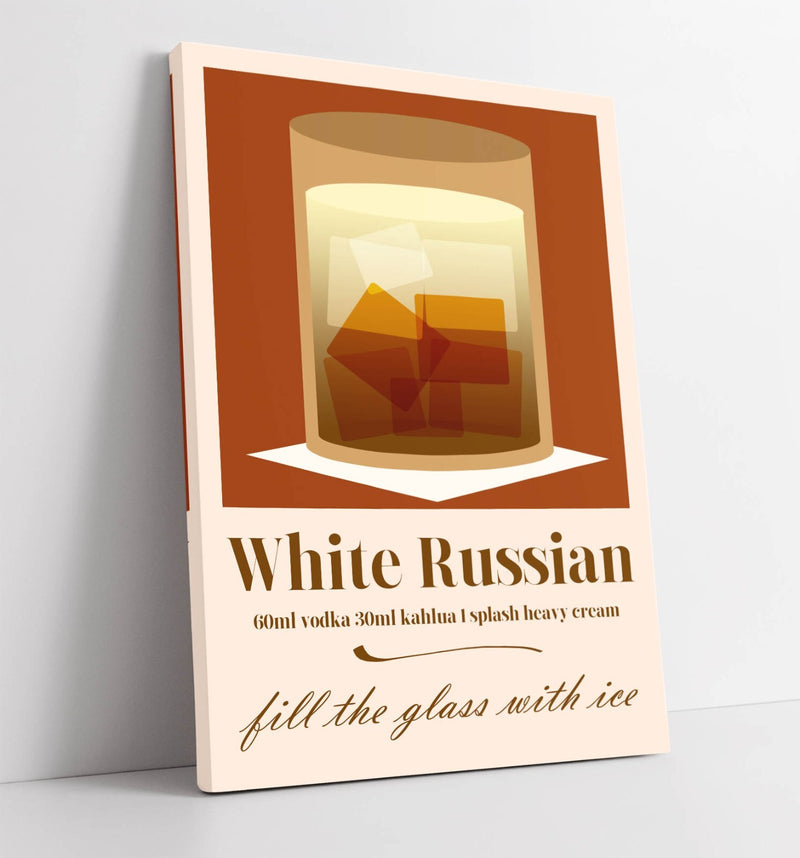White Russian Poster - Premium Canvas Wall Art | Cocktail Drink Print Decor