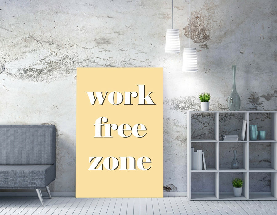 "WORK FREE ZONE" FUNNY RELAXING HOME QUOTE -CANVAS WALL ART PICTURE PRINT
