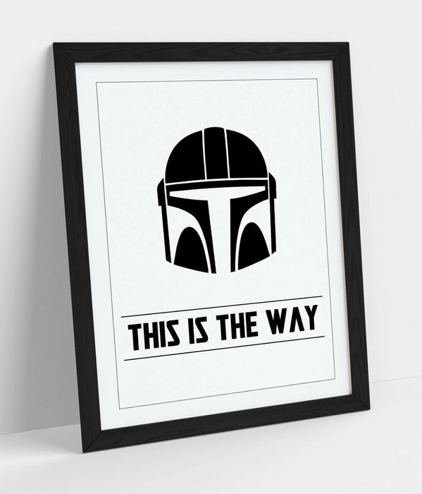 THE MANDALORIAN STAR WARS STYLE QUOTE POSTER -FRAMED WALL ART PICTURE PRINT