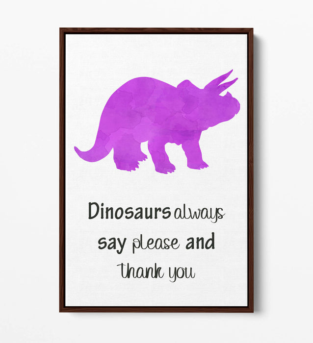 "DINOSAURS SAY PLEASE" WATERCOLOUR NURSERY -FLOAT EFFECT CANVAS WALL ART PRINT
