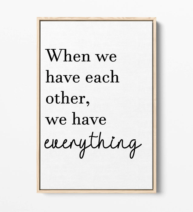 "EACHOTHER = EVERYTHING" FAMILY LOVE QUOTE -FLOAT EFFECT CANVAS WALL ART PRINT